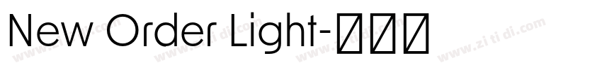 New Order Light字体转换 New Order Light字体转换